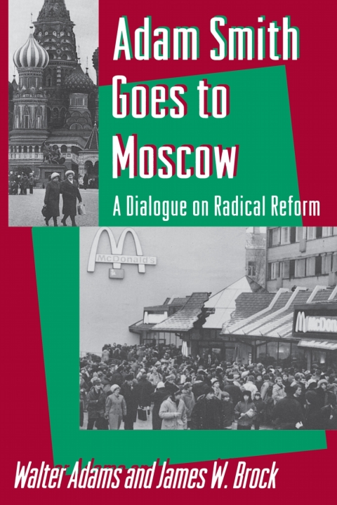 Cover image for book Adam Smith Goes to Moscow