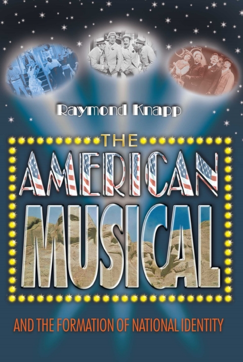 The American Musical and the Formation of National Identity 