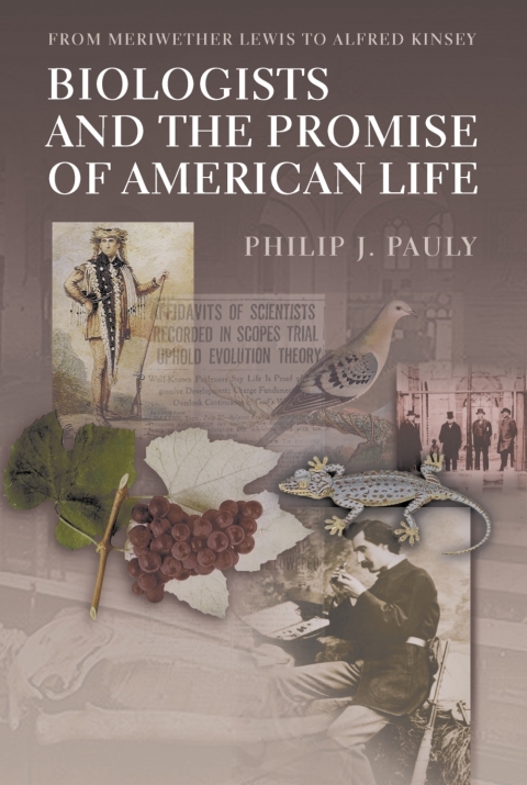 Cover image for book Biologists and the Promise of American Life