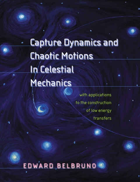 Cover image for book Capture Dynamics and Chaotic Motions in Celestial Mechanics