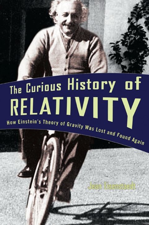Cover image for book The Curious History of Relativity