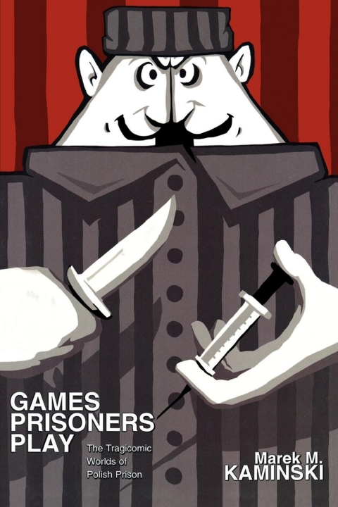 Cover image for book Games Prisoners Play