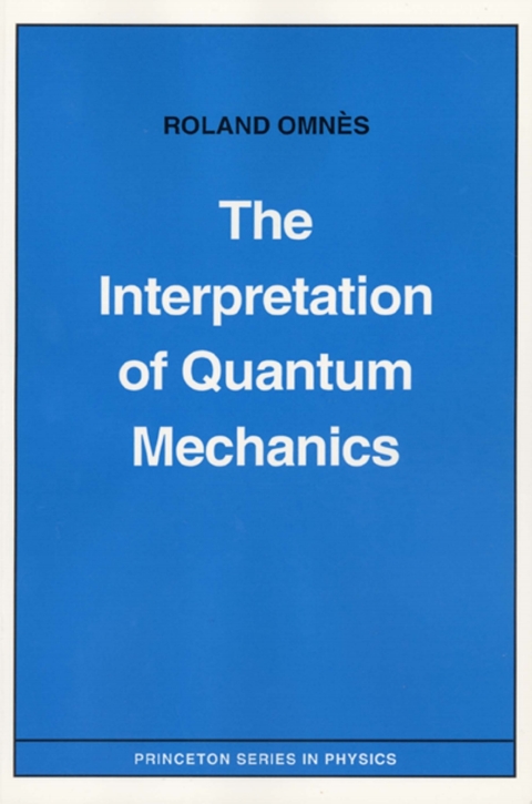 Cover image for book The Interpretation of Quantum Mechanics