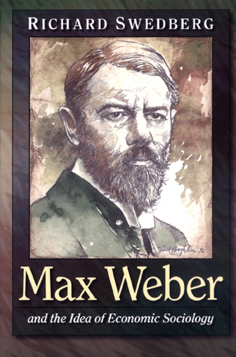 Cover image for book Max Weber and the Idea of Economic Sociology