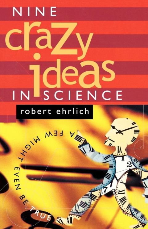 Cover image for book Nine Crazy Ideas in Science