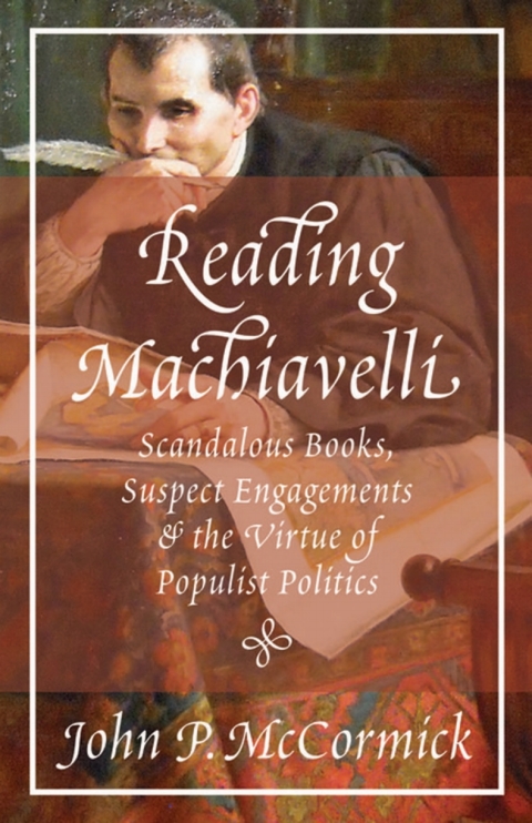 Reading Machiavelli 