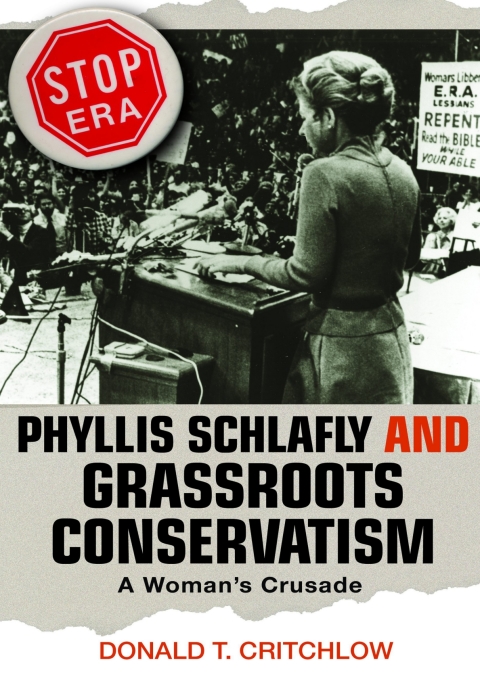 Cover image for book Phyllis Schlafly and Grassroots Conservatism