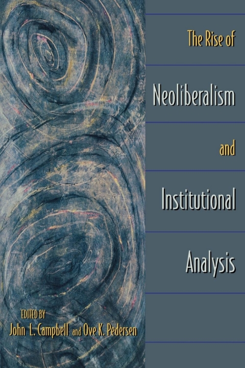 Cover image for book The Rise of Neoliberalism and Institutional Analysis