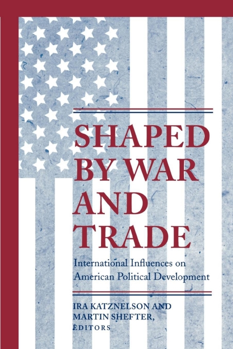 Cover image for book Shaped by War and Trade