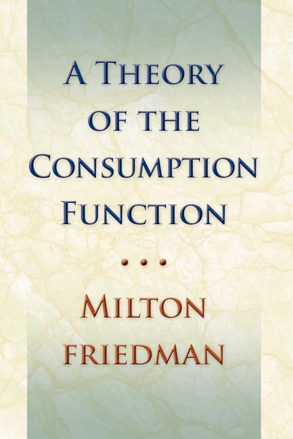 Theory of the Consumption Function (eBook) - Milton Friedman,