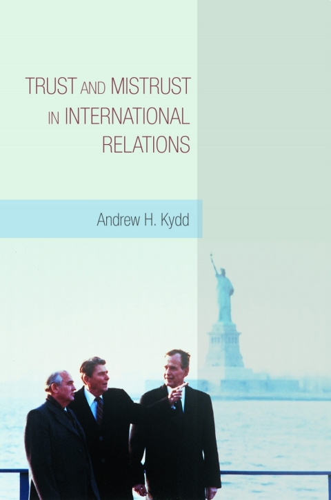 Cover image for book Trust and Mistrust in International Relations