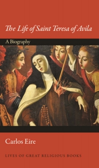 Imagen de portada: The Life of Saint Teresa of Avila 9780691164939