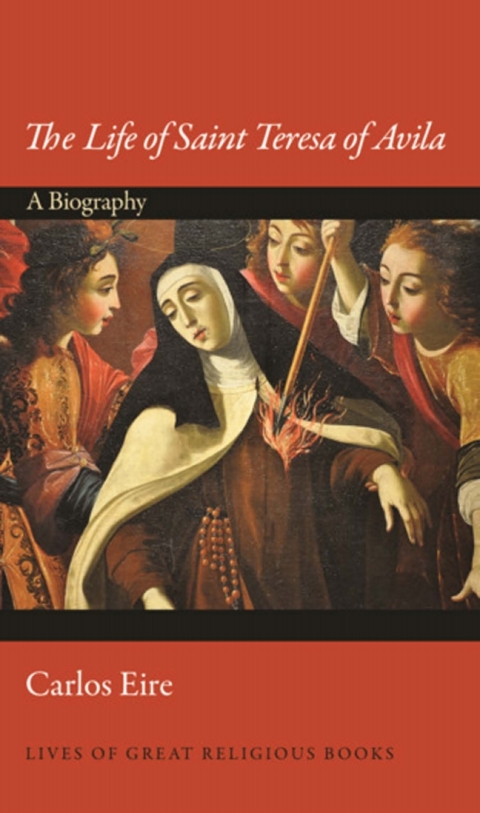 The Life of Saint Teresa of Avila 