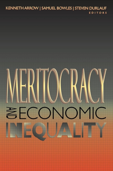 Cover image for book Meritocracy and Economic Inequality