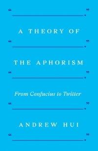 صورة الغلاف: A Theory of the Aphorism 9780691210759
