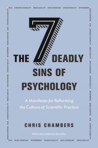 Cover image: The Seven Deadly Sins of Psychology 2nd edition 9780691192277