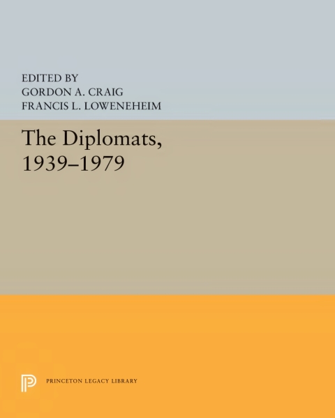 Cover image for book The Diplomats, 1939–1979