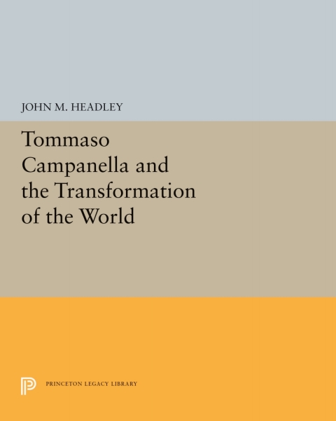 Cover image for book Tommaso Campanella and the Transformation of the World
