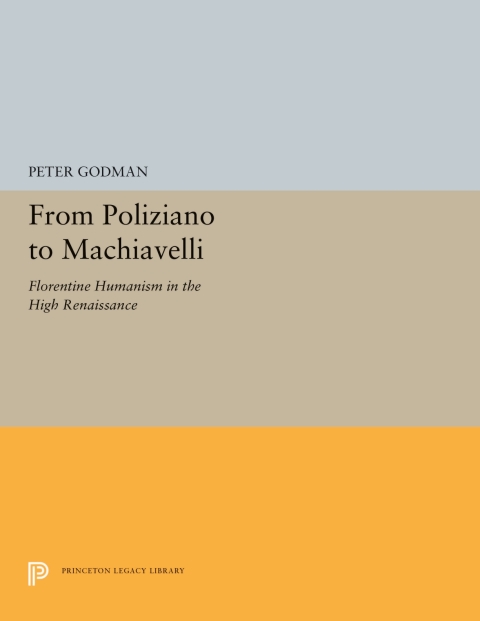 Cover image for book From Poliziano to Machiavelli