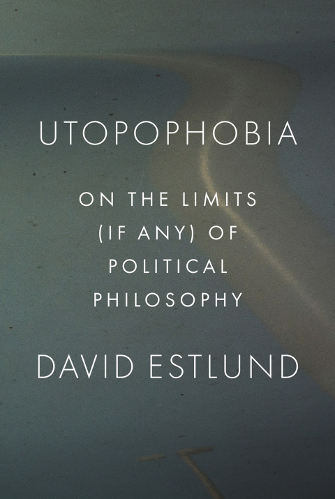 Cover image for book Utopophobia