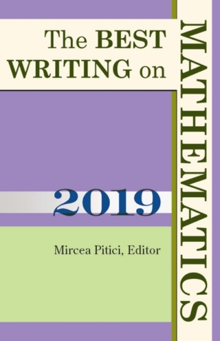 The Best Writing on Mathematics 2019