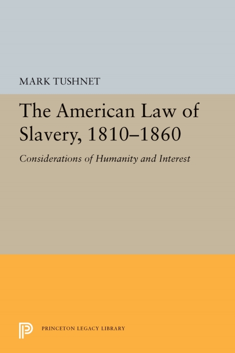Cover image for book The American Law of Slavery, 1810-1860