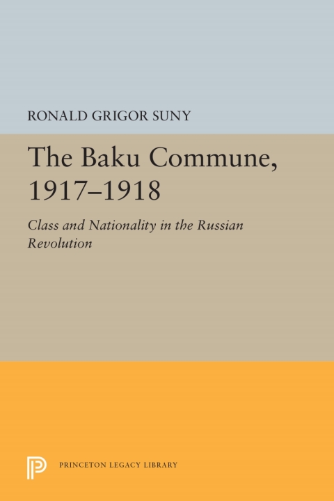 Cover image for book The Baku Commune, 1917-1918
