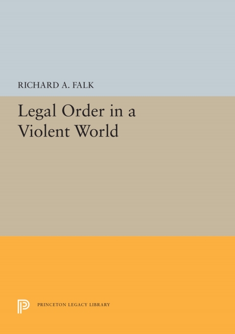 Legal Order in a Violent World 