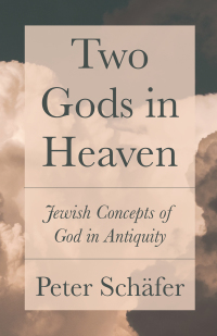 Cover image: Two Gods in Heaven 9780691181325