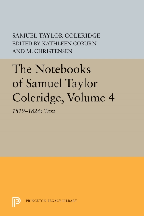 Cover image for book The Notebooks of Samuel Taylor Coleridge, Volume 4