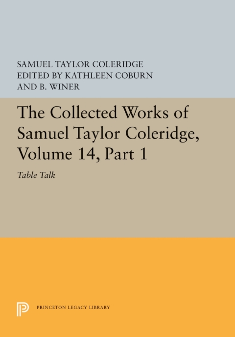 The Collected Works of Samuel Taylor Coleridge, Volume 14 