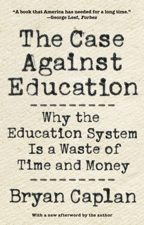Cover image for book The Case against Education