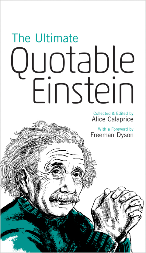 The Ultimate Quotable Einstein 