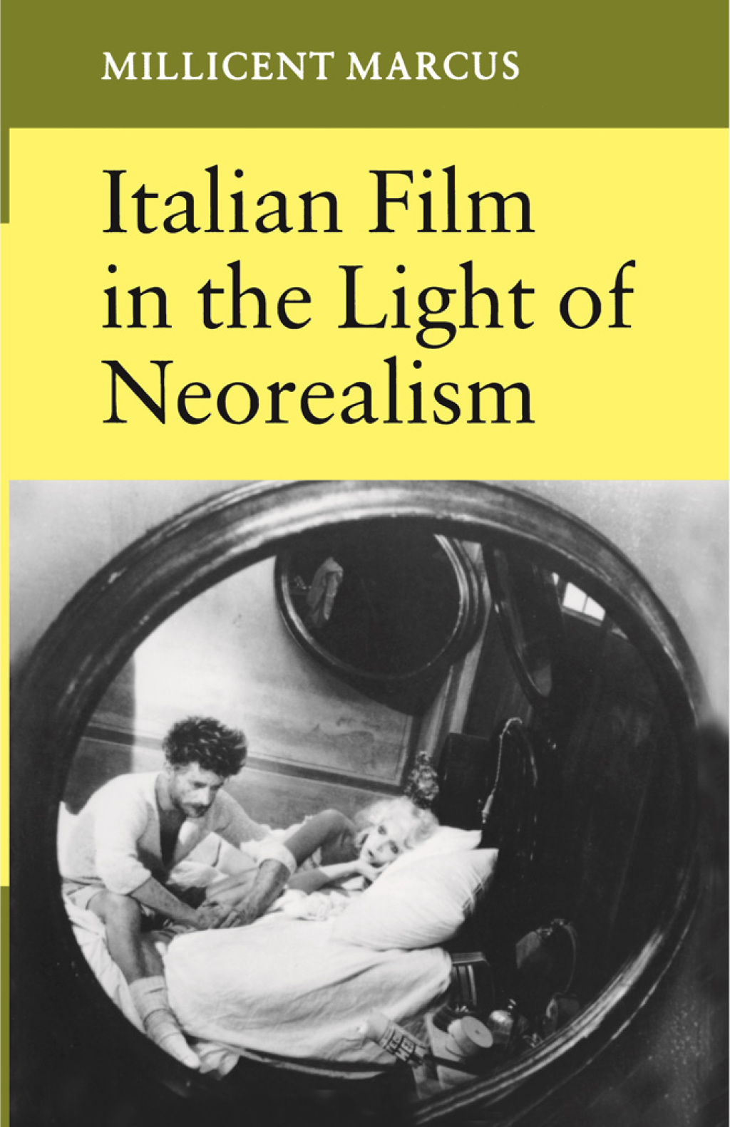 Italian Film in the Light of Neorealism (eBook) - Millicent Marcus,