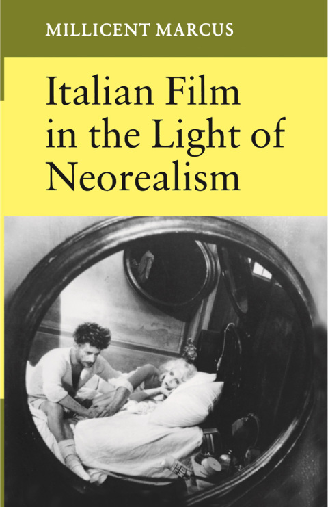 Cover image for book Italian Film in the Light of Neorealism