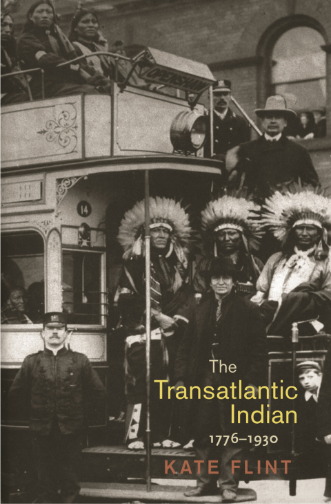 Cover image for book The Transatlantic Indian, 1776-1930