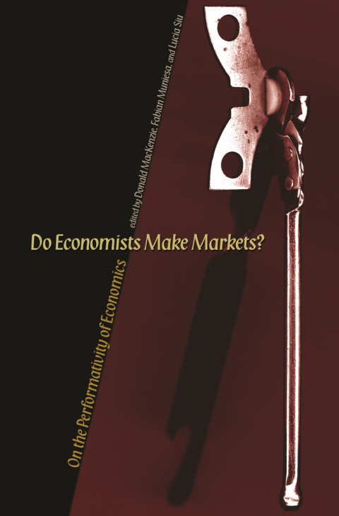 Cover image for book Do Economists Make Markets?