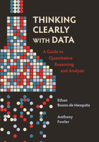 Cover image: Thinking Clearly with Data 9780691214368