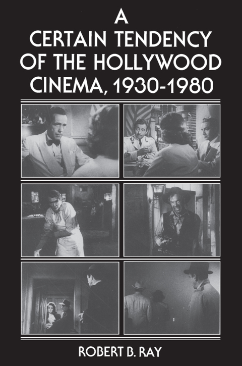 A Certain Tendency of the Hollywood Cinema, 1930-1980 