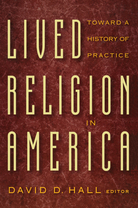 Lived Religion in America 