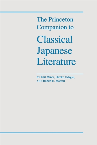 The Princeton Companion to Classical Japanese Literature