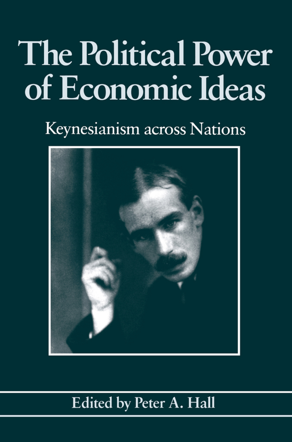 The Political Power of Economic Ideas (eBook) - Peter A. Hall,