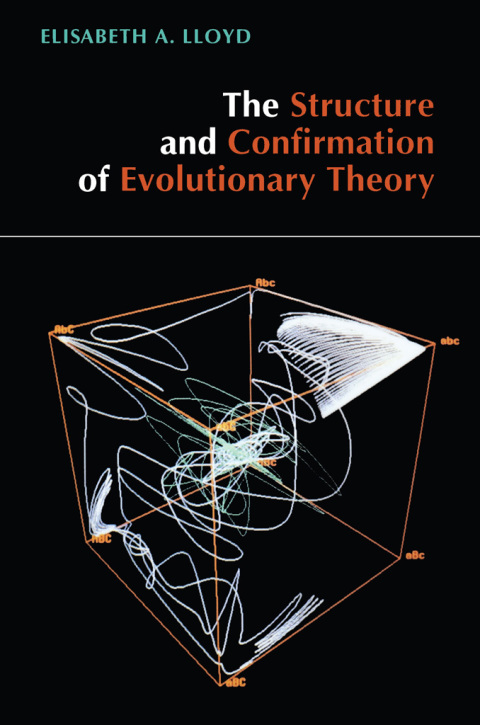 Cover image for book The Structure and Confirmation of Evolutionary Theory