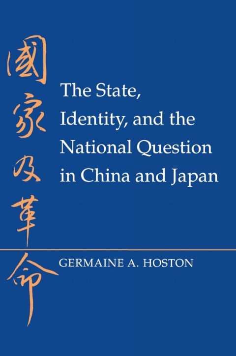Cover image for book The State, Identity, and the National Question in China and Japan
