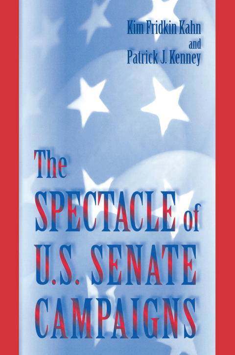 Cover image for book The Spectacle of U.S. Senate Campaigns