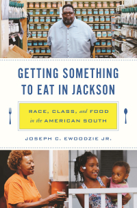 Cover image: Getting Something to Eat in Jackson 9780691203942