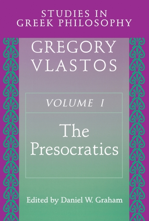 Studies in Greek Philosophy, Volume I 