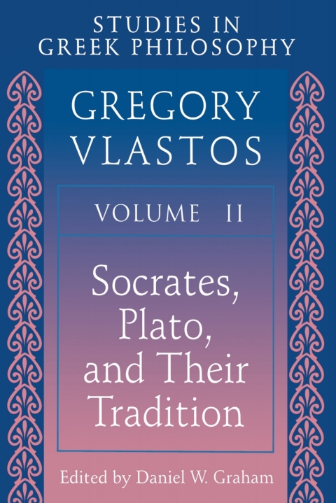 Studies in Greek Philosophy, Volume II 