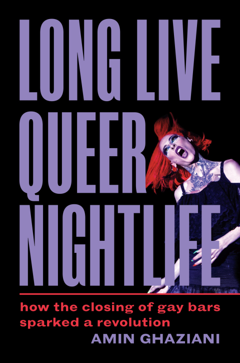 Cover image for book Long Live Queer Nightlife