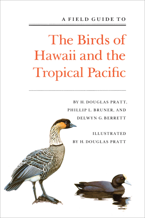 A Field Guide to the Birds of Hawaii and the Tropical Pacific 